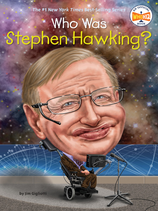 Title details for Who Was Stephen Hawking? by Jim Gigliotti - Wait list